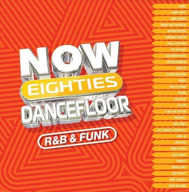 Album Cover Art for Now Eighties Dancefloor R&B & Funk
