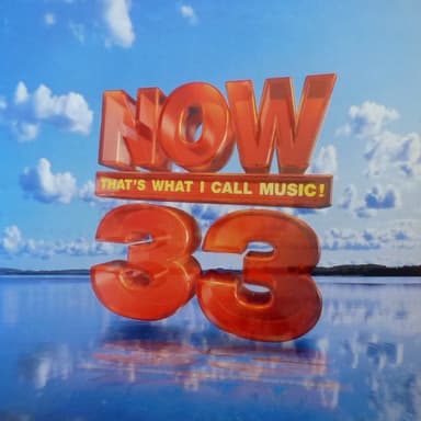 Album Cover Art for Now That's What I Call Music! 33