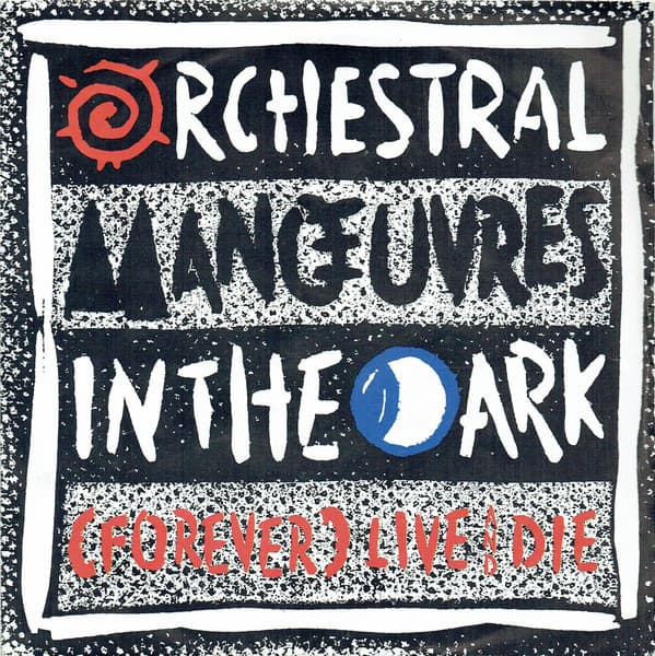 Album Cover Art for (Forever) Live And Die