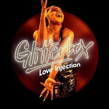 Album Cover Art for Glitterbox (Love Injection)