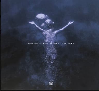 Album Cover Art for This Place Will Become Your Tomb