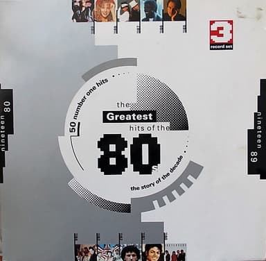 Album Cover Art for The Greatest Hits Of The 80's
