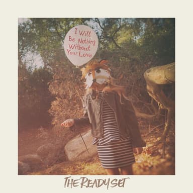 Album Cover Art for I Will Be Nothing Without Your Love
