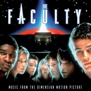 Album Cover Art for The Faculty (Music From The Dimension Motion Picture)