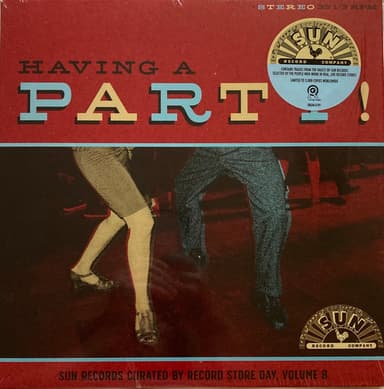 Album Cover Art for Having A Party! Sun Records Curated By Record Store Day Volume 8