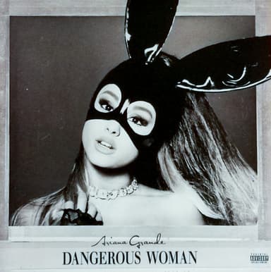 Album Cover Art for Dangerous Woman